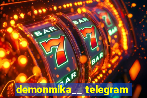 demonmika__ telegram